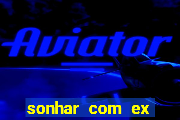 sonhar com ex colega de trabalho